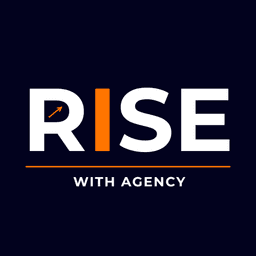 Rise with Agency